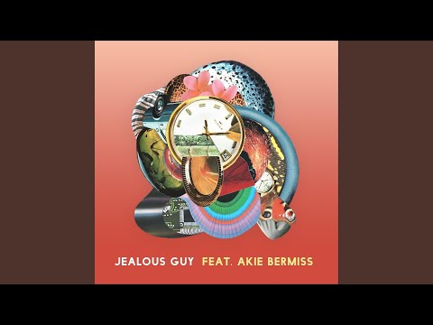 Jealous Guy (feat. Akie Bermiss)