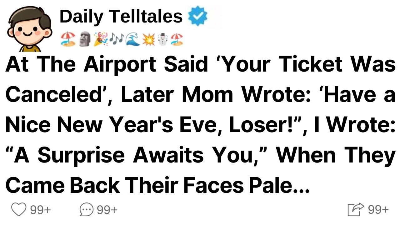 At The Airport Said ‘Your Ticket Was Canceled’, Later Mom Wrote: ‘Have a Nice New Year's Eve Loser!”