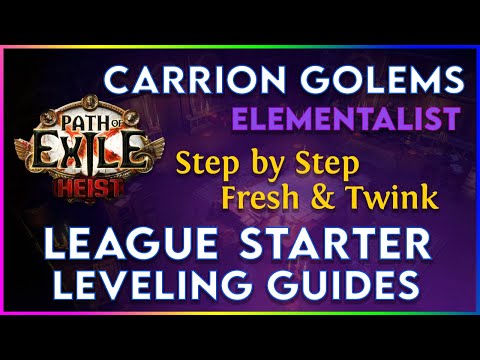 Carrion Golems Leveling Guide for 3.12 Heist League - Twink and Fresh Start Step by Step!