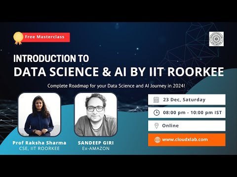 Free Masterclass: Introduction to Data Science, Machine Learning and AI by IIT Roorkee