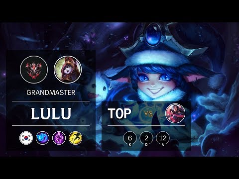 Lulu Top vs Irelia - KR Grandmaster Patch 9.19