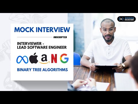 Technical Mock Interview with Lead Software Engineer | Binary Tree Algorithms