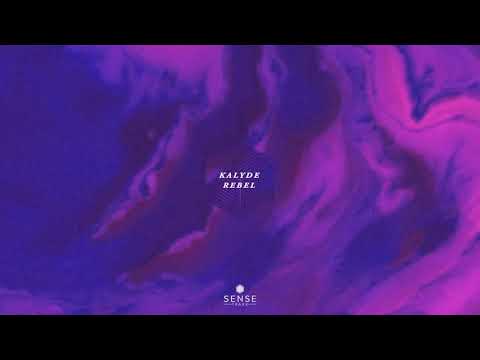 Kalyde - Rebel [Sense Traxx]