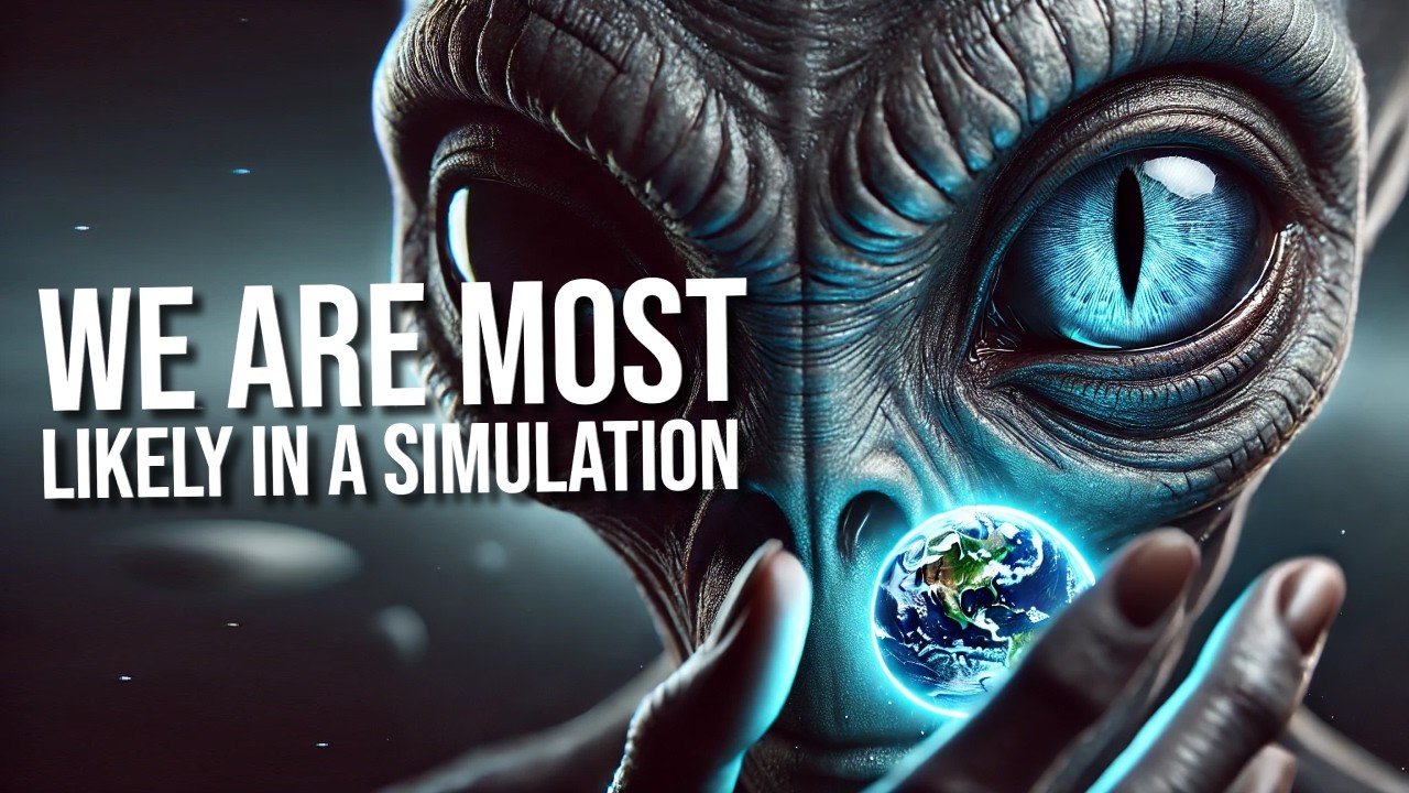 Why Do Some Scientists Say That We Are Living In a Simulation?