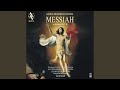 The Messiah, HWV 56, Part I: Sinfony Overture Grave. Allegro moderato