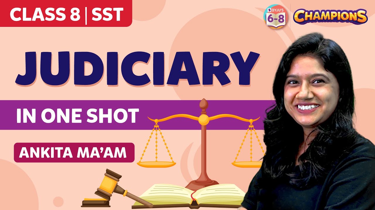 Judiciary class 8 Civics Social Science (Chapter 5) in One Shot |  BYJU'S - Class 8