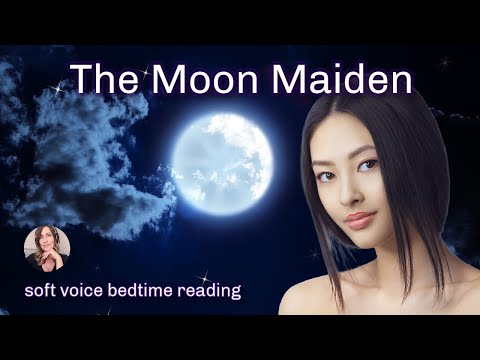 💤THE MOON MAIDEN Relaxation Bedtime Story that Will Lull You to Sleep 💤