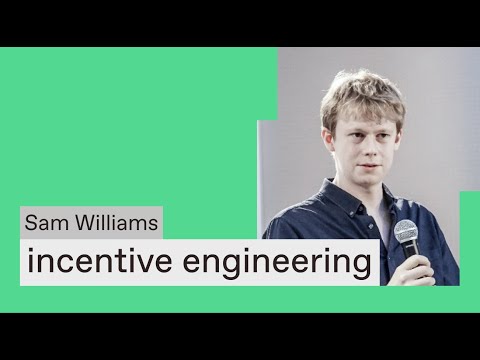 Sam Williams: Mechanism Design 101