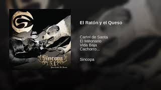 Cartel de Santa - El Ratón y el Queso  Músic (Audio) Official