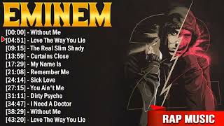 Eminem Greatest Hits Of All Time - The Best Rap Hits 2024 Playlist