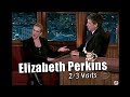 Elizabeth Perkins - Craig Is On Her Top 5 List - 2/3 Visits In Chronological Order