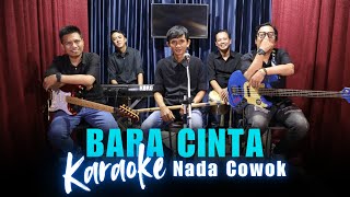 Download lagu Karaoke Tanpa Vokal | BARA CINTA - RITA SUGIARTO | Nada Cowok/Pria mp3