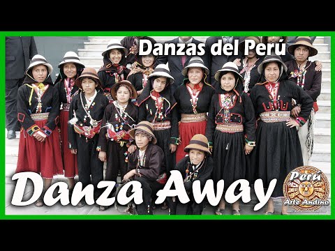 Danza AWAY de Apurimac - Audios de Danzas del Perú 🐹