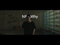NF Why Lyrics