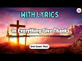 In Everything Give Thanks By Eric Reed _ Great Gospel Christian hope and praise worship song