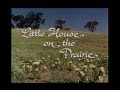 Little House On The Prairie Opening Credits And Theme Song