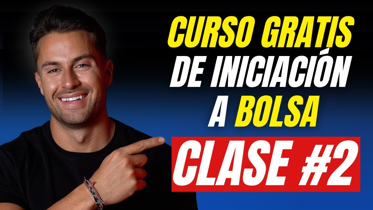 CLASE #2 Contabilidad Básica Bolsa 👉🏻 CURSO de INICIACIÓN a BOLSA desde CERO 2024 (PRINCIPIANTES)