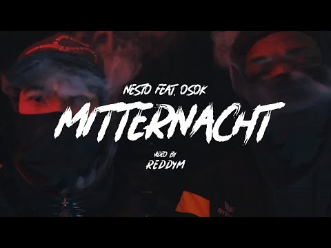 NESTO x OSOK- MITTERNACHT [Official Video]