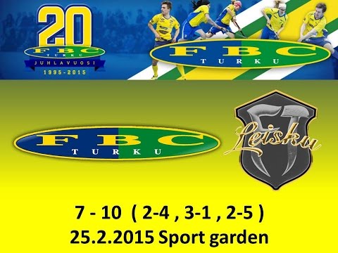 FBC TURKU - LOIMAAN LEISKU maalikooste 25.2.2015