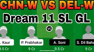 CHN-W VS DEL-W Dream11 team Grand Small League GL SL Chandigar woman verses Delhi W Dream11 20 GL