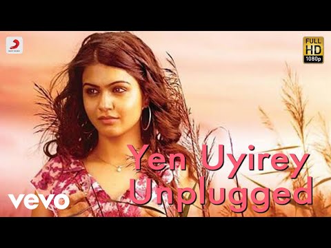 Maalai Pozhudhin Mayakathilaey - Yen Uyirey Un Plugged Full Song Audio | Achu