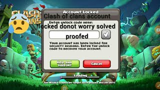 Clans of clans account locked how to get unlock code // locked account of clans of clans unlock code