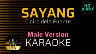 Download lagu SAYANG - Claire de la Fuente | KARAOKE - Male Key mp3