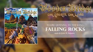 WOODEN BRIDGE - 06 - Falling Rocks ("Our Hearts, Our Lives" ALBUM STREAM)
