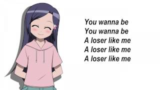 Loser Like Me - Nightcore - Lyrics!!!