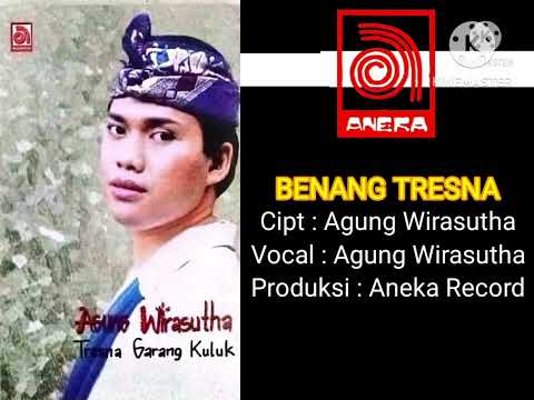 Agung Wirasutha - Benang Tresna (Official Music Audio)