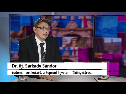 Mozaik - vendég: Dr. if. Sarkady Sándor - 2023.05.22. - Hétfő