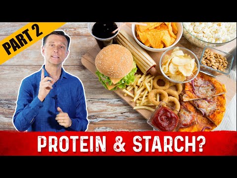 Why Can't You Eat Protein and Starches Together? – Dr. Berg on Protein Part 2
