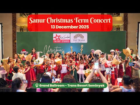 Christmas Term Concert Sanur Superstar - 13 December 2025