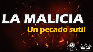 LA MALICIA, UN PECADO SUTIL / VICTOR VERGARA BERRIO