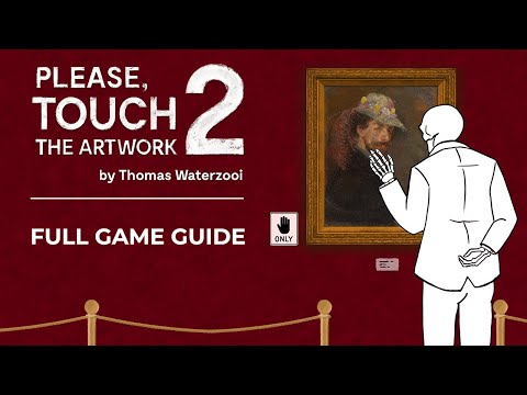 Game Guide - Please, Touch the Artwork 2 - Full Playthrough - YouTube