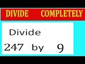 Divide 247 By 9 Divide Completely