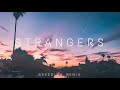 Halsey Ft. Lauren Jauregui - Strangers (Breedley Remix) Halsey Ft. Lauren Jauregui - Strangers (Breedley Remix)