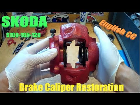 Skoda 120 Brake Caliper Restoration  \ Restaurare etrier frana