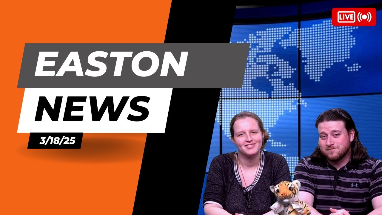 Easton News 3/18/25