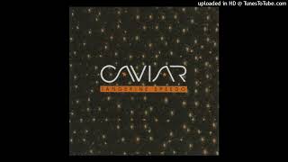 Caviar - Tangerine Speedo (Official Instrumental)