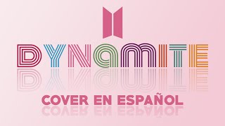 BTS &#39;Dynamite&#39; Cover en español | @WildWinslow @AkiChanCovers