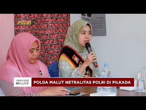 PRESISI UPDATE : POLDA MALUT NETRALITAS POLRI DI PILKADA (13.00) 28/09/2024