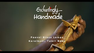 Paavai brass lamps | Promo film | Tamil Nadu Tourism | Karaikudi