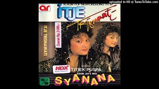 Download lagu Itje Trisnawati Syanana Composer Titiek Puspa 1987... mp3