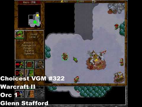 Choicest VGM - VGM #322 - Warcraft II - Orc 1