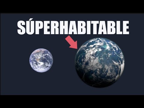 ¿Cómo es que HAY Planetas MÁS HABITABLES que la Tierra?