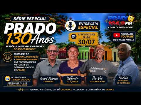 Prado 130 Anos: Comerciantes Tradicionais Relembram a História e o Desenvolvimento de Prado