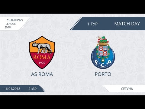 AFL18. Champions League. Group A. Day 1. AS Roma - Porto