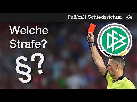 Bei welchen Vergehen gibt es welche Strafen? (ROTE KARTEN)