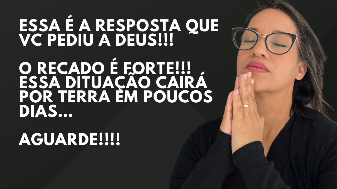 ORAÇÃO DA NOITE: O recado é forte!!! Essa situação cai por terra em poucos dias!!!